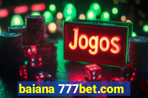 baiana 777bet.com